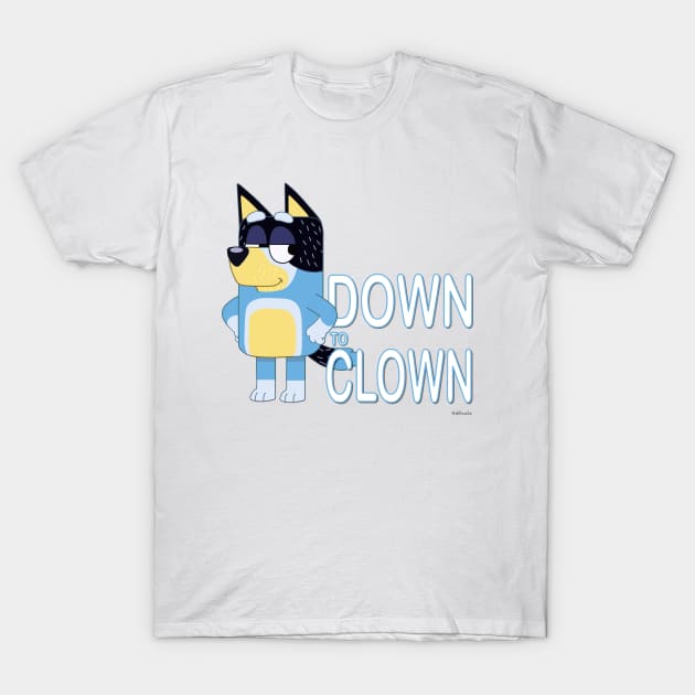 Down to Clown T-Shirt by Dillo’s Diz